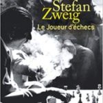 Le joueur d'échecs de Stefan Zweig