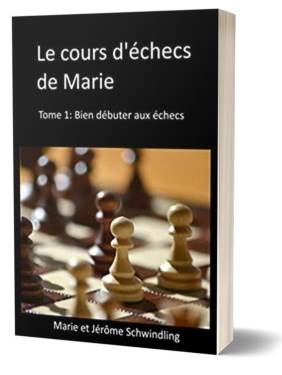 Livre le cours d'échecs de Marie